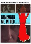 Remember Me In Red (2010).jpg
